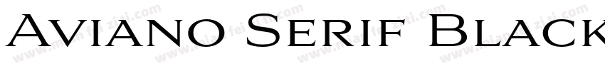 Aviano Serif Black字体转换